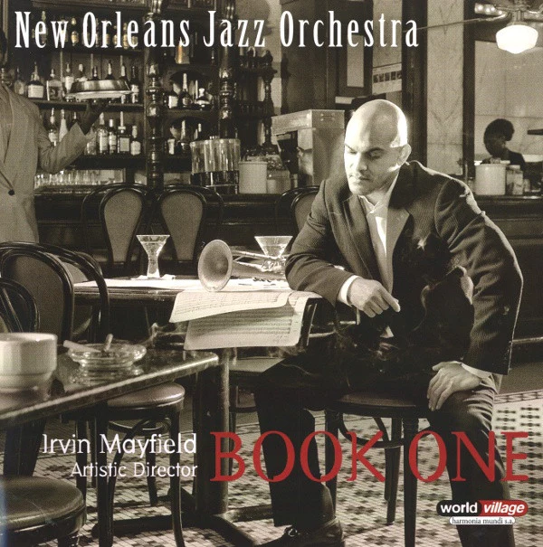 Irvin Mayfield and New Orleans Jazz Orchestra* - Book One (CD, Album)