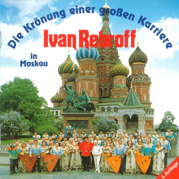 Ivan Rebroff, Russisches National Orchester "Ossipov"* - Die Krönung Einer Großen Karriere – In Moskau (CD, Comp)