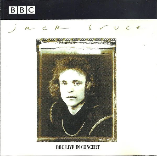 Jack Bruce - BBC Live In Concert (CD, Album, RE)