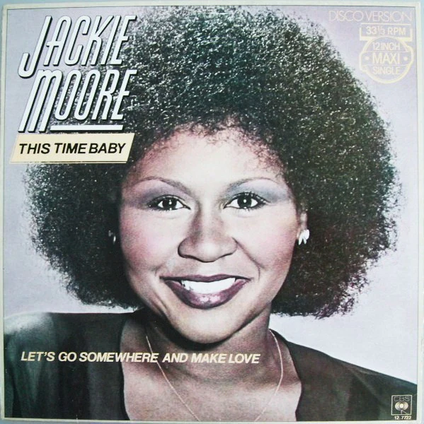 Jackie Moore - This Time Baby  / Let's Go Somewhere And Make Love (12", Maxi)