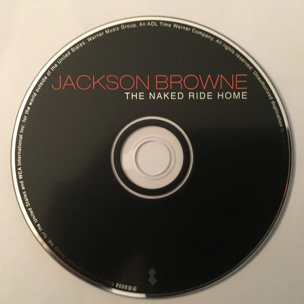Jackson Browne - The Naked Ride Home (CD, Album) - Image 3