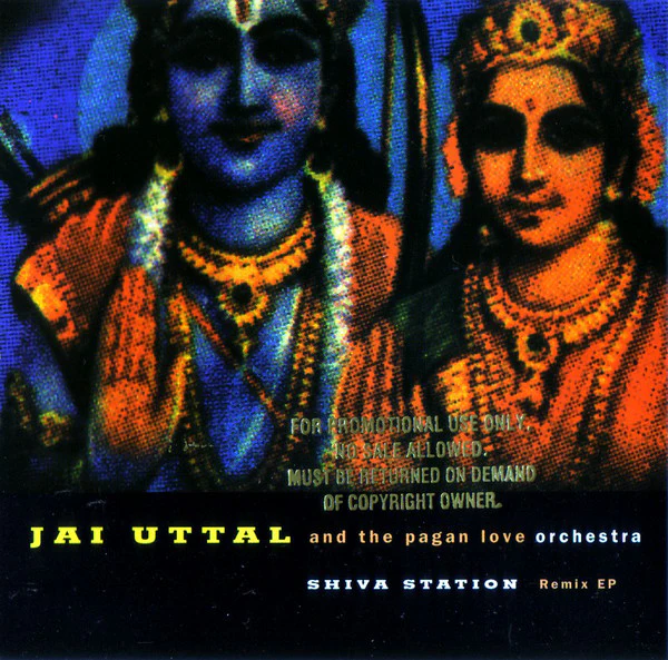 Jai Uttal And The Pagan Love Orchestra - Shiva Station Remix EP (CD, EP, Promo)