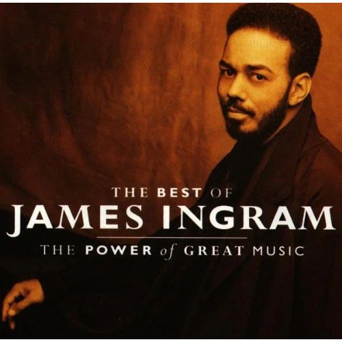 James Ingram - The Best Of James Ingram / The Power Of Great Music (CD, Comp, RP)