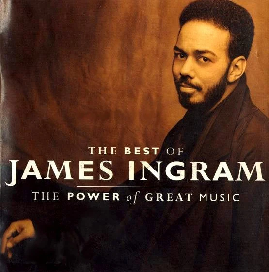 James Ingram - The Best Of James Ingram / The Power Of Great Music (CD, Comp, RP) - Image 2