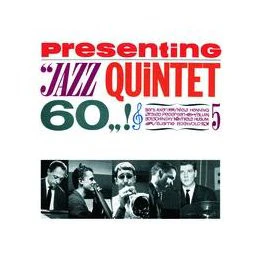 Jazz Quintet 60 - Presenting Jazz Quintet 60 (CD, Album, Mono, RE, RM)