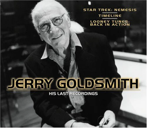 Jerry Goldsmith - His Last Recordings - Star Trek Nemesis / Timeline / Looney Tunes: Back In Action (Box, Comp + 3xCD)
