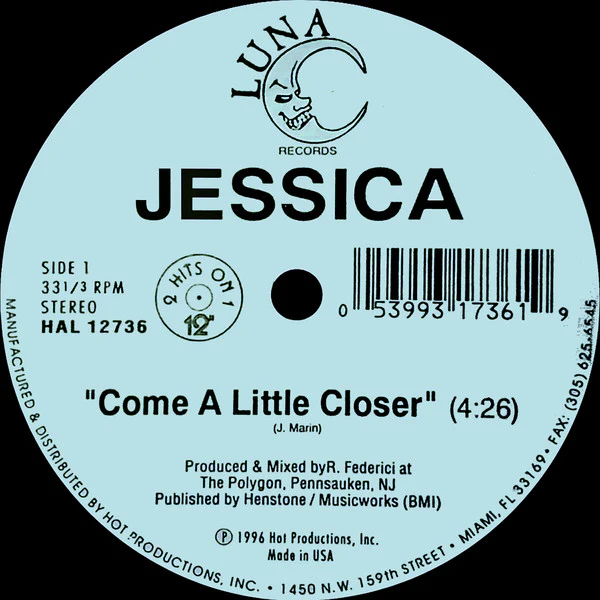 Jessica - Come A Little Closer / You Are The One (12")