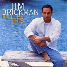 Jim Brickman - Picture This (HDCD, Album)