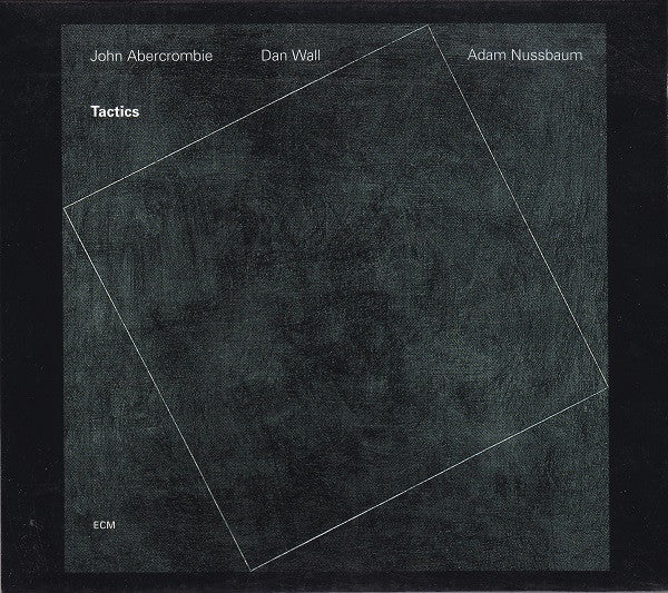 John Abercrombie / Dan Wall / Adam Nussbaum - Tactics (CD, Album)