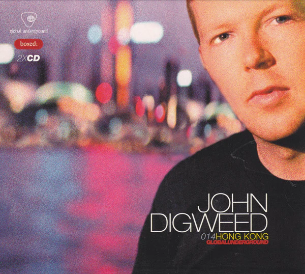 John Digweed - Global Underground 014: Hong Kong (2xCD, Comp, Mixed)