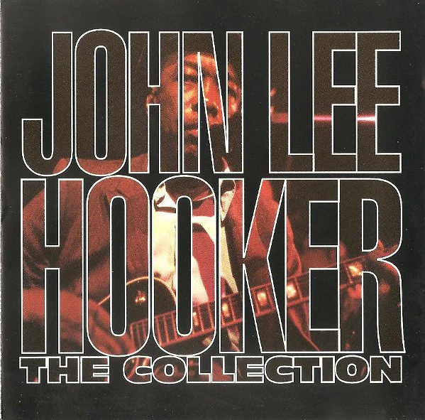 John Lee Hooker - The Collection (CD, Comp)