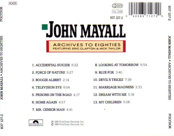 John Mayall - Archives To Eighties Featuring Eric Clapton And Mick Taylor (CD, Album, Comp) - Image 4