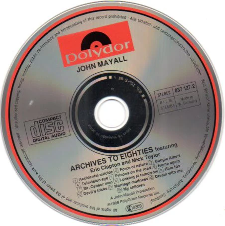 John Mayall - Archives To Eighties Featuring Eric Clapton And Mick Taylor (CD, Album, Comp) - Image 5