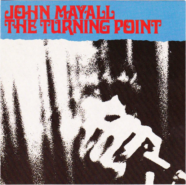 John Mayall - The Turning Point (CD, Album, RE)
