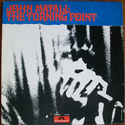 John Mayall - The Turning Point (LP, Album, RM, RP)