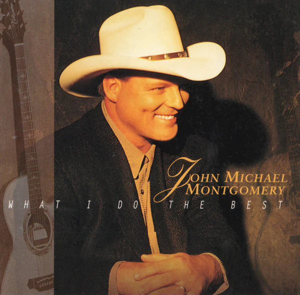 John Michael Montgomery - What I Do The Best (CD, Album)