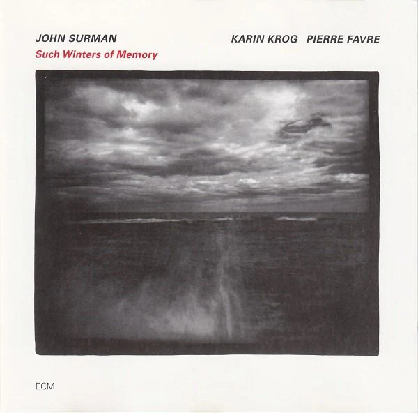 John Surman, Karin Krog, Pierre Favre - Such Winters Of Memory (CD, Album, RE)