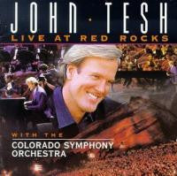 John Tesh With The Colorado Symphony Orchestra - Live At Red Rocks (CD, Album, Club)