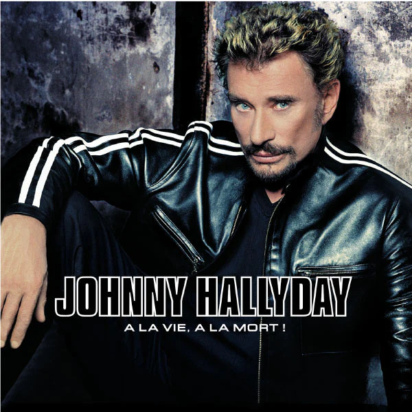 Johnny Hallyday - À La Vie, À La Mort ! (2xCD, Album, Uni)