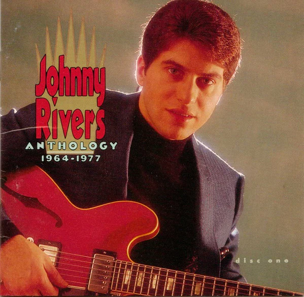 Johnny Rivers - Anthology 1964-1977 (2xCD, Album, Comp) - Image 3