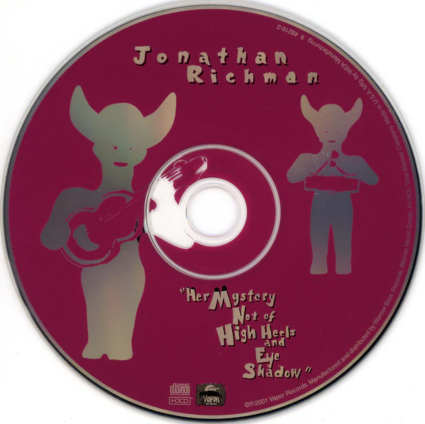 Jonathan Richman - Her Mystery Not Of High Heels And Eye Shadow (HDCD, Album) - Image 3
