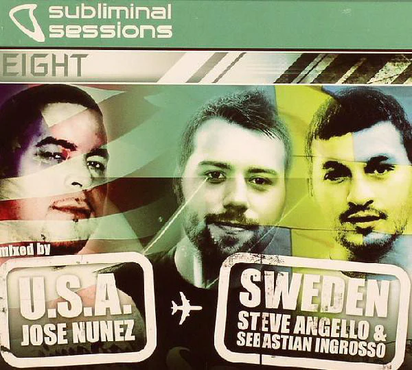 Jose Nuñez & Steve Angello & Sebastian Ingrosso & DJ Flex - Subliminal Sessions Eight (DJ Flex bonus CD edition) (3xCD, Mixed)