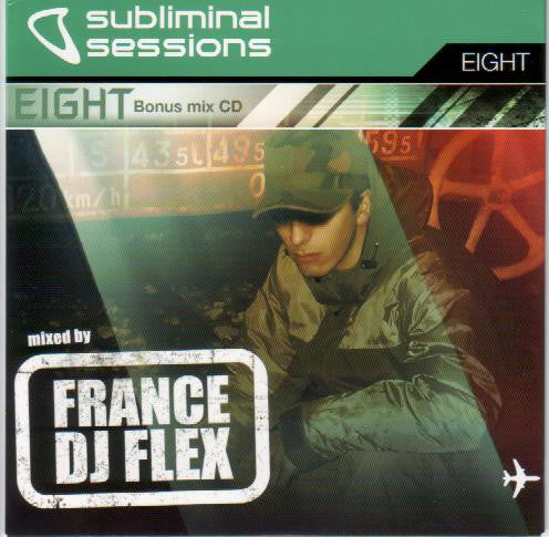 Jose Nuñez & Steve Angello & Sebastian Ingrosso & DJ Flex - Subliminal Sessions Eight (DJ Flex bonus CD edition) (3xCD, Mixed) - Image 2
