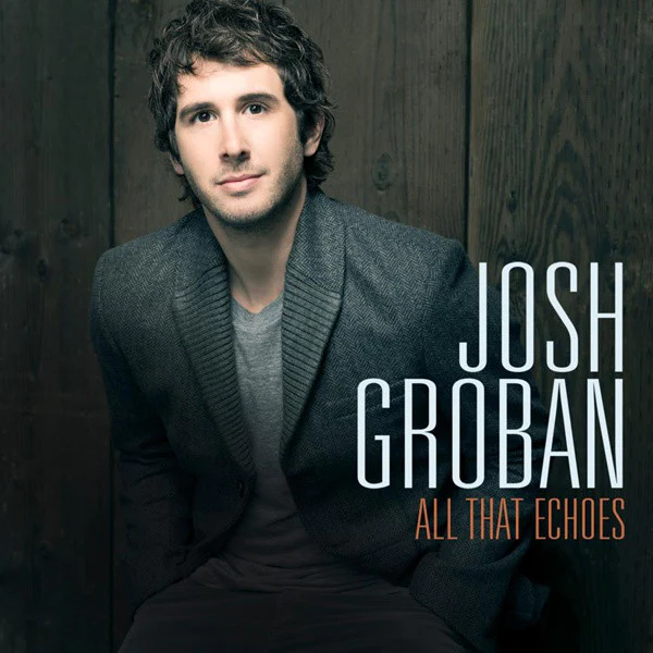 Josh Groban - All That Echoes (CD, Album)