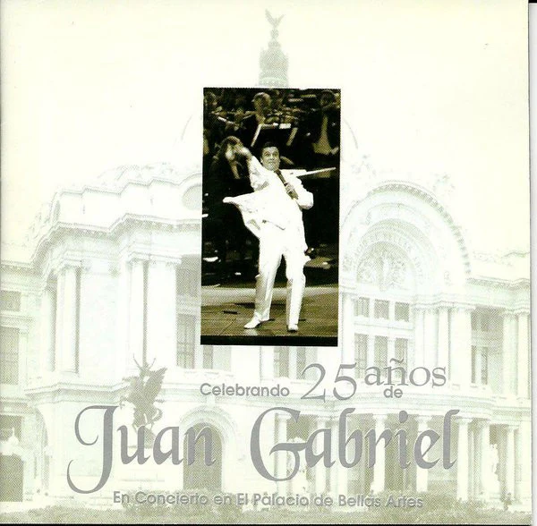 Juan Gabriel - Celebrando 25 Años De Juan Gabriel (En Concierto En El Palacio De Bellas Artes) (2xCD, Album)