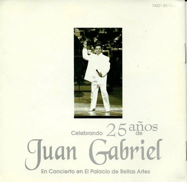 Juan Gabriel - Celebrando 25 Años De Juan Gabriel (En Concierto En El Palacio De Bellas Artes) (2xCD, Album) - Image 3