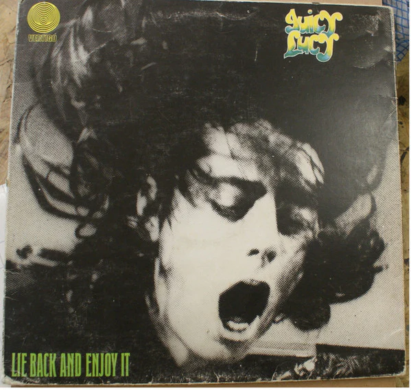 Juicy Lucy - Lie Back And Enjoy It (LP, Album)