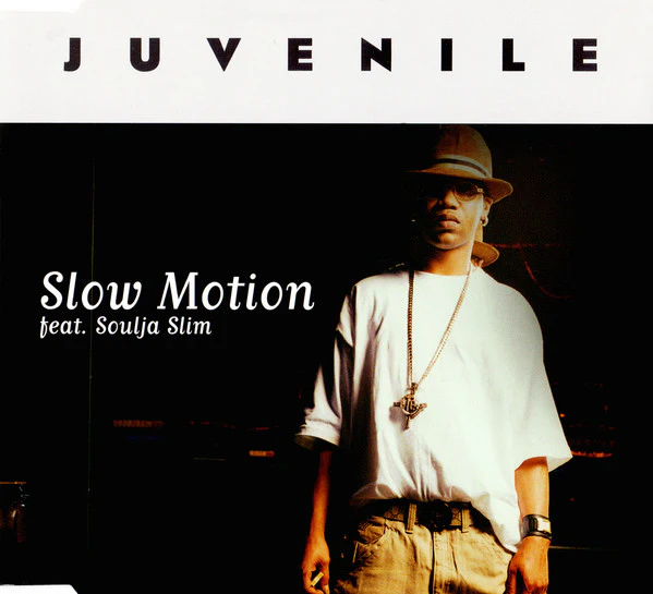 Juvenile (2) Feat. Soulja Slim - Slow Motion (CD, Single, Promo)