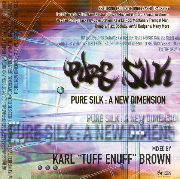 Karl "Tuff Enuff" Brown - Pure Silk: A New Dimension (2xCD, Mixed)