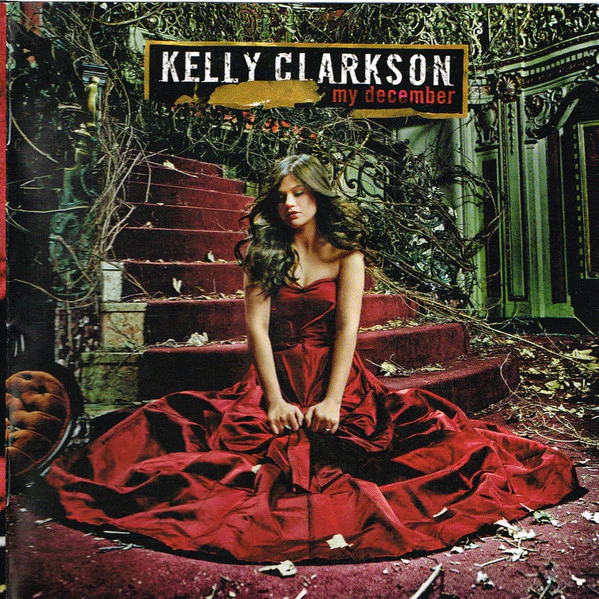 Kelly Clarkson - My December (CD, Album)
