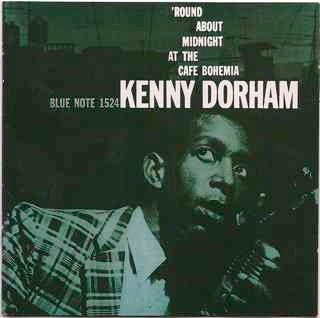 Kenny Dorham - The Complete 'Round About Midnight At The Cafe Bohemia (2xCD, Comp, Mono, RE, RM)
