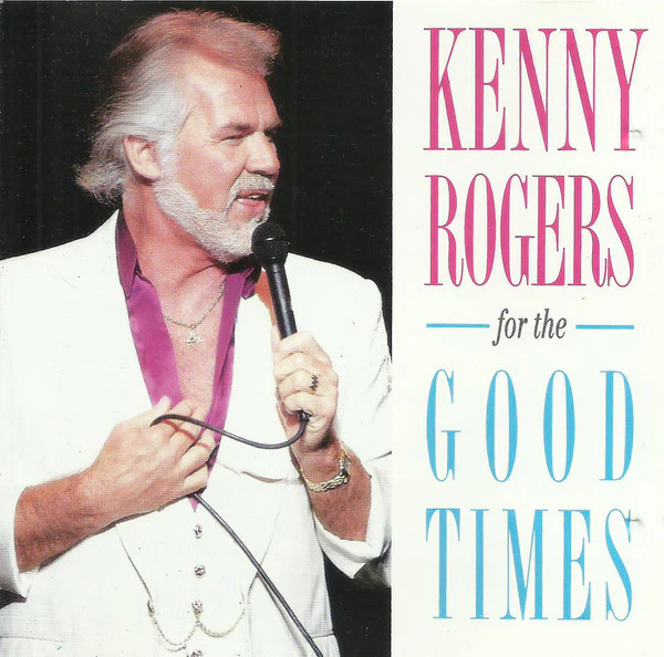 Kenny Rogers - For The Good Times (CD, Comp)