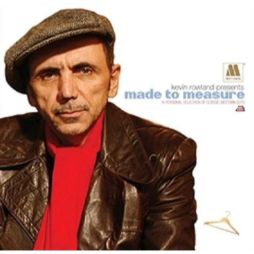 Kevin Rowland - Made To Measure (A Personal Selection Of Classic Motown Cuts) (CD, Comp)