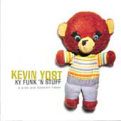 Kevin Yost - KY Funk 'n Stuff (B Sides And Session Tapes) (CD, Album)
