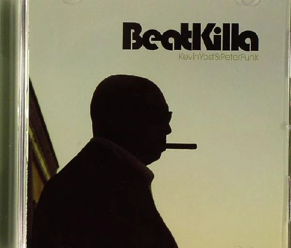 Kevin Yost & Peter Funk - BeatKilla (CD, Album, Mixed)