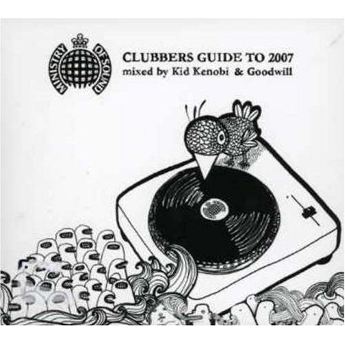 Kid Kenobi & Goodwill - Clubbers Guide To 2007 (2xCD, Mixed) - Image 2