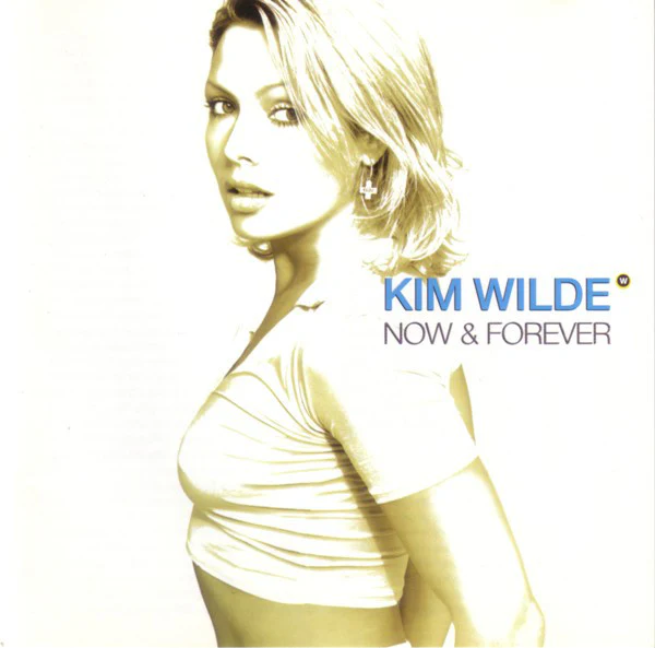 Kim Wilde - Now & Forever (CD, Album)