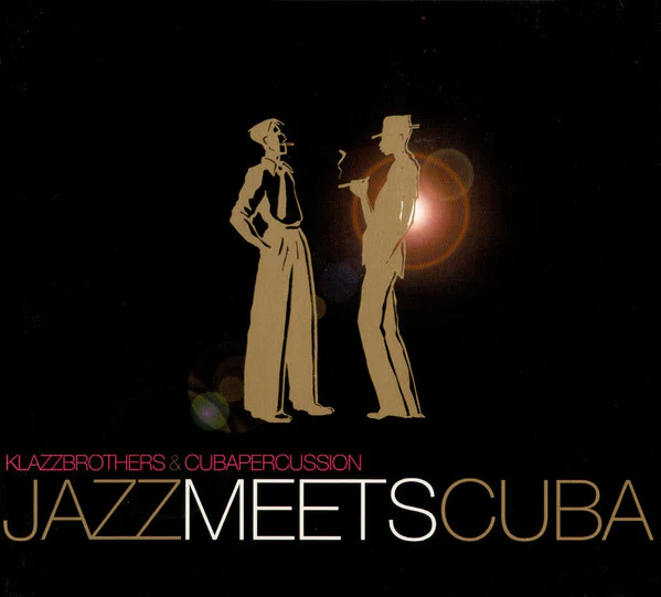 Klazz Brothers & Cuba Percussion - Jazz Meets Cuba (CD, Album)