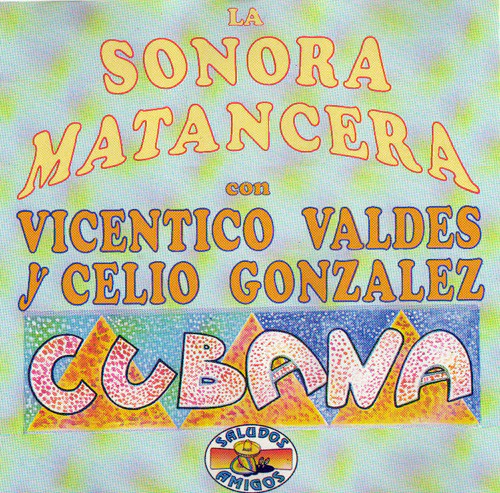 La Sonora Matancera Con Vicentico Valdes* Y Celio Gonzalez* - Cubana (CD, Comp)