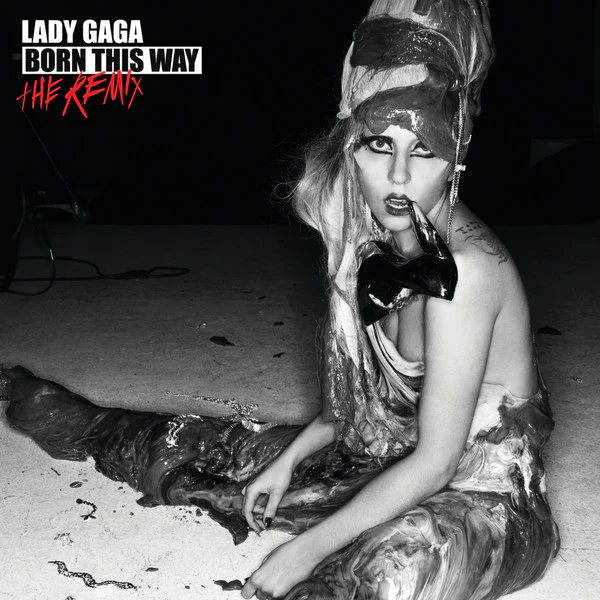 Lady Gaga - Born This Way - The Remix (CD, Comp)