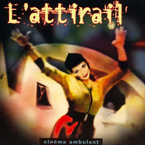 L'Attirail - Cinéma Ambulant (CD, Album)