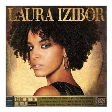 Laura Izibor - Let The Truth Be Told (CD, Album)