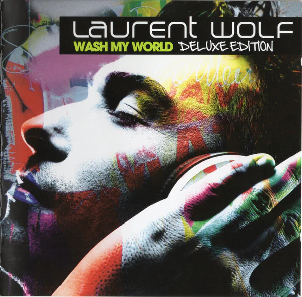 Laurent Wolf - Wash My World (Deluxe Edition) (CD, Album, Dlx, Enh) - Image 2