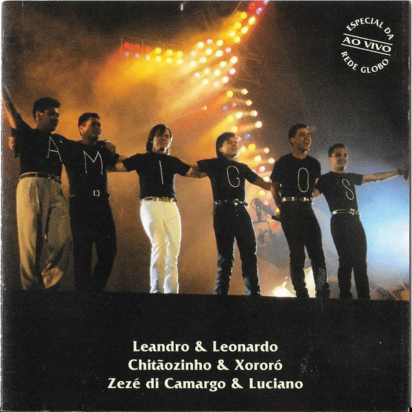 Leandro & Leonardo, Chitãozinho & Xororó, Zezé Di Camargo & Luciano - Amigos  (CD, Album)