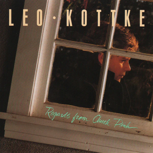 Leo Kottke - Regards From Chuck Pink (CD, Album)