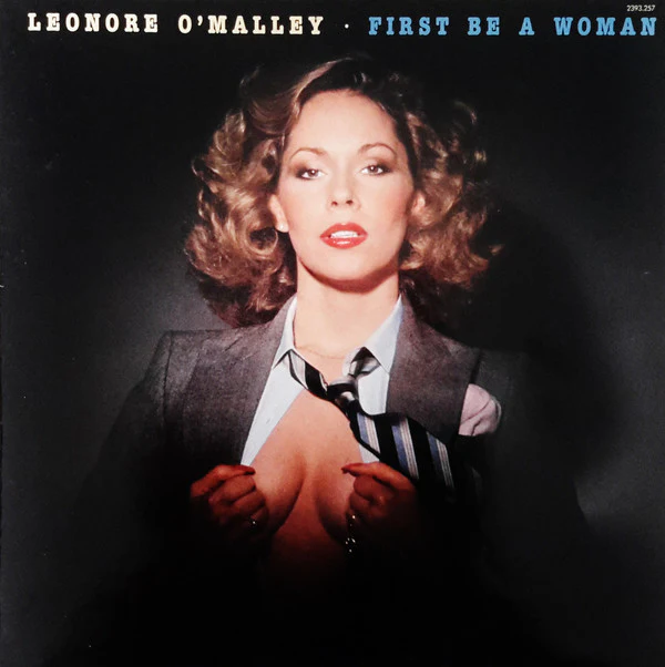 Leonore O'Malley* - First Be A Woman (LP, Album)